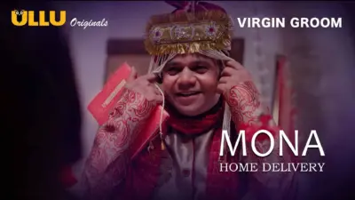 This is the Image of the Mona Home Delivery Episode 5 Web Series from ULLU OTT.