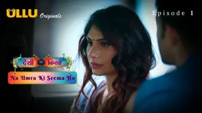 This is the Image of the Na Umra Ki Seema Ho Episode 1 Web Series from ULLU OTT.