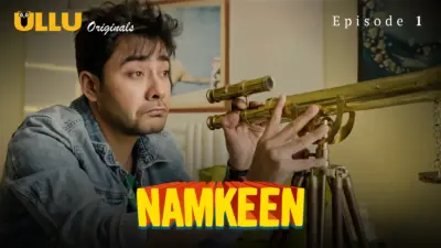 This is the Image of the Namkeen Episode 1 Web Series from ULLU OTT.