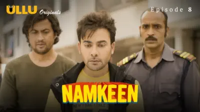 This is the Image of the Namkeen Episode 8 Web Series from ULLU OTT.