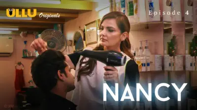 This is the Image of the Nancy Episode 4 Web Series from ULLU OTT.
