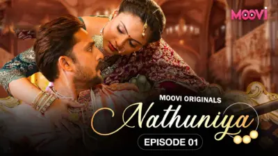 This is the Image of the Nathuniya Episode 1 Web Series from VOOVI OTT.