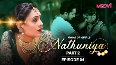 This is the Image of the Nathuniya Episode 4 Web Series from VOOVI OTT.