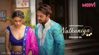 This is the Image of the Nathuniya Episode 6 Web Series from VOOVI OTT.