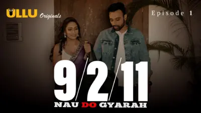 This is the Image of the Nau Do Gyarah Episode 1 Web Series from ULLU OTT.
