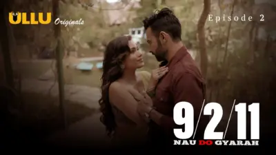 This is the Image of the Nau Do Gyarah Episode 2 Web Series from ULLU OTT.