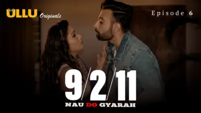 This is the Image of the Nau Do Gyarah Episode 6 Web Series from ULLU OTT.