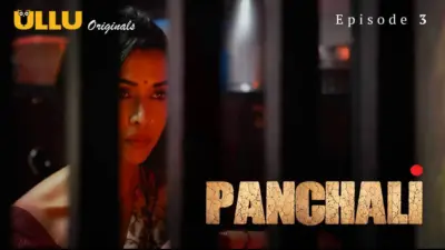 This is the Image of the Panchali Episode 3 Web Series from ULLU OTT.