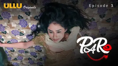 This is the Image of the Paro Episode 3 Web Series from ULLU OTT.