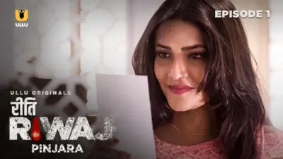 This is the Image of the Pinjara Episode 1 Web Series from ULLU OTT.