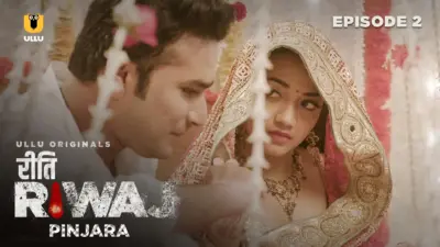 This is the Image of the Pinjara Episode 2 Web Series from ULLU OTT.