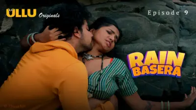 This is the Image of the Rain Basera Episode 9 Web Series from ULLU OTT.