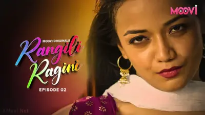 This is the Image of the Rangili Ragini Episode 2 Web Series from VOOVI OTT.