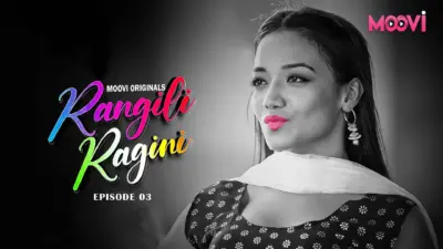 This is the Image of the Rangili Ragini Episode 3 Web Series from VOOVI OTT.