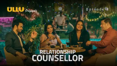 This is the Image of the Relationship Counsellor Episode 1 Web Series from ULLU OTT.