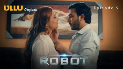 This is the Image of the Robot Episode 5 Web Series from ULLU OTT.