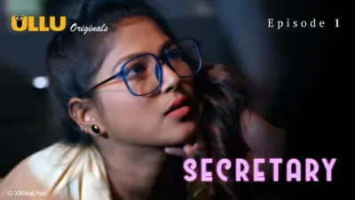 This is the Image of the Secretary Episode 1 Web Series from ULLU OTT.