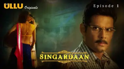 This is the Image of the Singardaan Episode 1 Web Series from ULLU OTT.