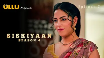 This is the Image of the Siskiyaan S4 Episode 7 Web Series from ULLU OTT.