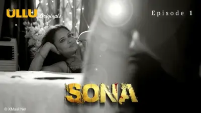 This is the Image of the Sona Episode 1 Web Series from ULLU OTT.