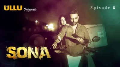 This is the Image of the Sona Episode 8 Web Series from ULLU OTT.