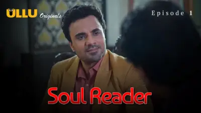 This is the Image of the Soul Reader Episode 1 Web Series from ULLU OTT.