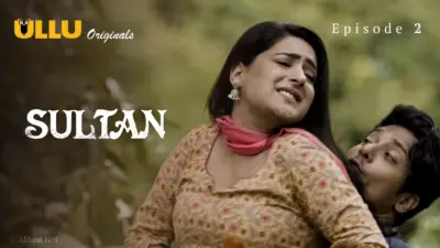 This is the Image of the Sultan Episode 2 Web Series from ULLU OTT.