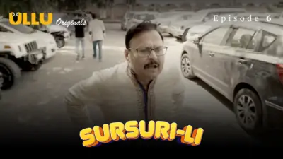 This is the Image of the Sursuri Li Episode 6 Web Series from ULLU OTT.