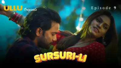 This is the Image of the Sursuri Li Episode 9 Web Series from ULLU OTT.