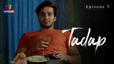 This is the Image of the Tadap S1 Episode 7 Web Series from Atrangii OTT.