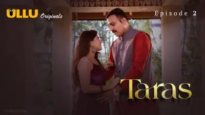 This is the Image of the Taras Episode 2 Web Series from ULLU OTT.