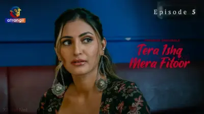 This is the Image of the Tera Ishq Mera Fitoor Episode 5 Web Series from Atrangii OTT.