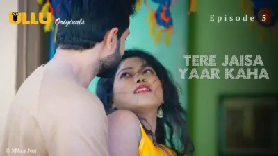 This is the Image of the Tere Jaisa Yaar Kaha Episode 5 Web Series from ULLU OTT.