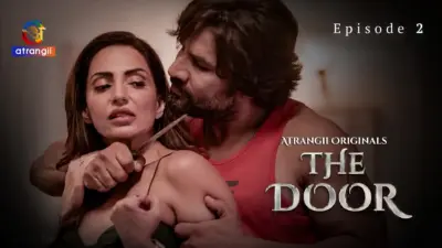 This is the Image of the The Door Episode 2 Web Series from Atrangii OTT.