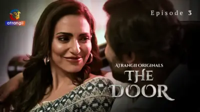 This is the Image of the The Door Episode 3 Web Series from Atrangii OTT.