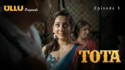 This is the Image of the Tota Episode 1 Web Series from ULLU OTT.