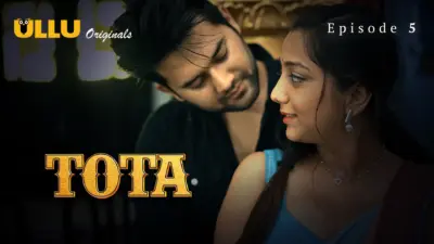 This is the Image of the Tota Episode 5 Web Series from ULLU OTT.