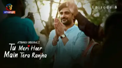 This is the Image of the Tu Meri Heer Main Tera Ranjha Episode 8 Web Series from Atrangii OTT.